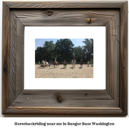 horseback riding near me in Bangor Base, Washington